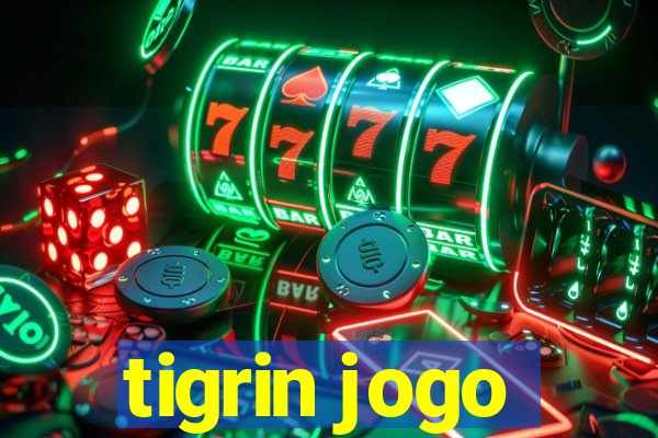 tigrin jogo